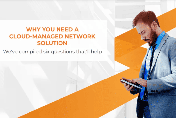 Cloud-Managed Network Solution